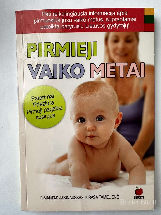 Pirmieji Vaiko Metai R Jasinauskas R Tamelie Skelbiu Lt