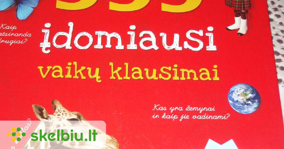 Knyga 555 įdomiausi Vaikų Klausimai Skelbiu Lt