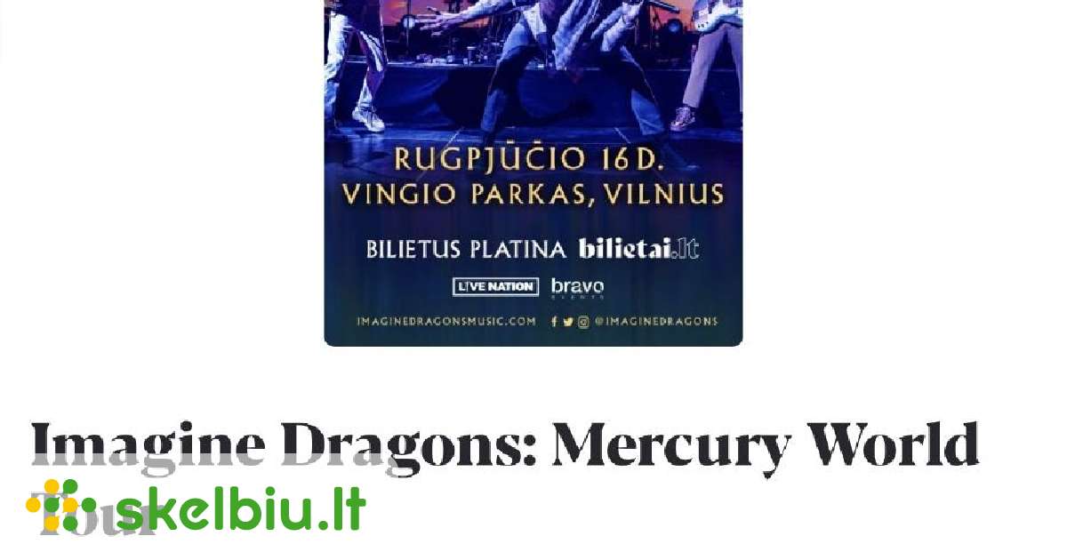 Imagine Dragons Bilietai - Skelbiu.lt