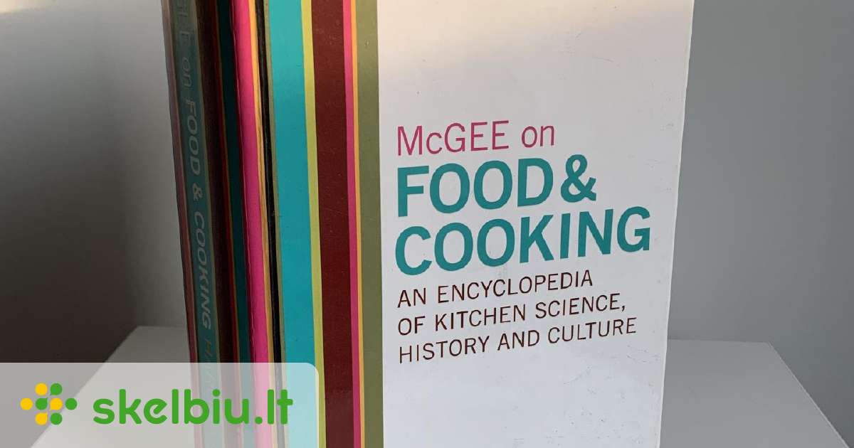 Knyga - Mcgee on Food and Cooking - Skelbiu.lt