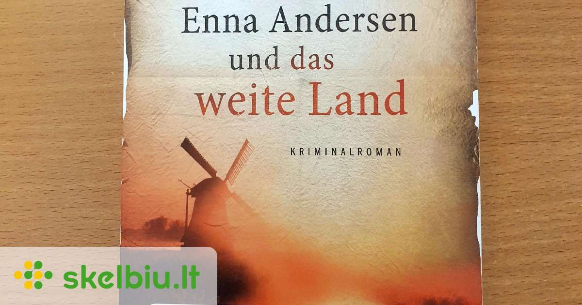 Enna Andersen und das weite Land. Anna Johannsen Skelbiu.lt
