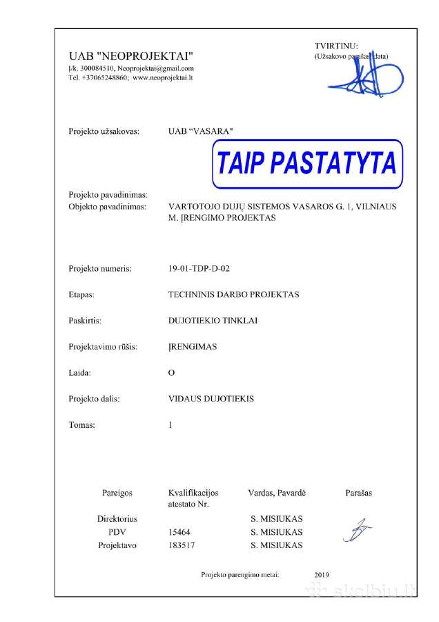 Dujotiekio projektai ir aplinkotvarkos projektai.