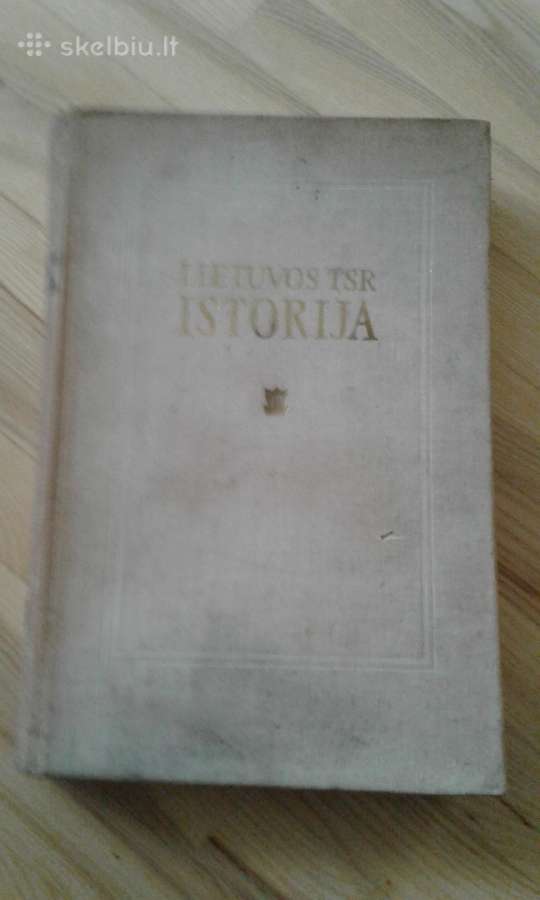 Lietuvos tsr istorija -4tomas -1975 m. | Skelbiu.lt Lietuvos tsr istorija -4tomas -1975 m.