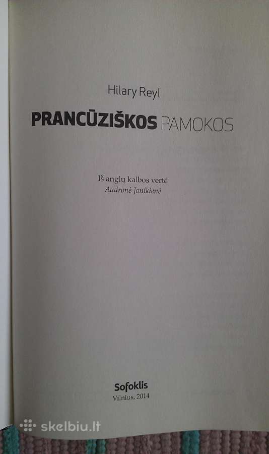 "Prancūziškos pamokos" Hilary Reyl 2014 m.rom - nuotraukos Nr. 2