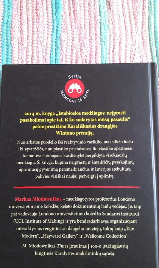 "Įstabiosios Medžiagos" Mark Miodownik 2019m. - nuotraukos Nr. 5