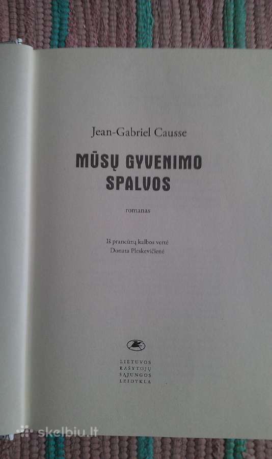 "Mūsų gyvenimo spalvos"jeangabriel Causse2018 - nuotraukos Nr. 2