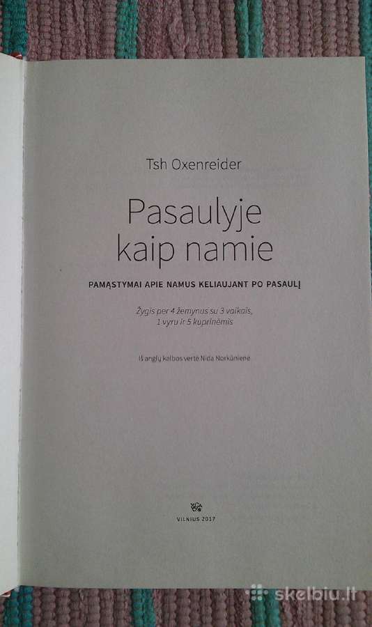 "Pasaulyje kaip namie" Tsh Oxenreider 2017m. - nuotraukos Nr. 2
