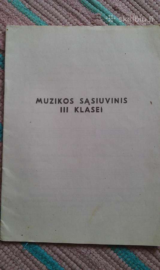 Muzikos sąsiuvinys 3 klasei iš ankstesnių laikų