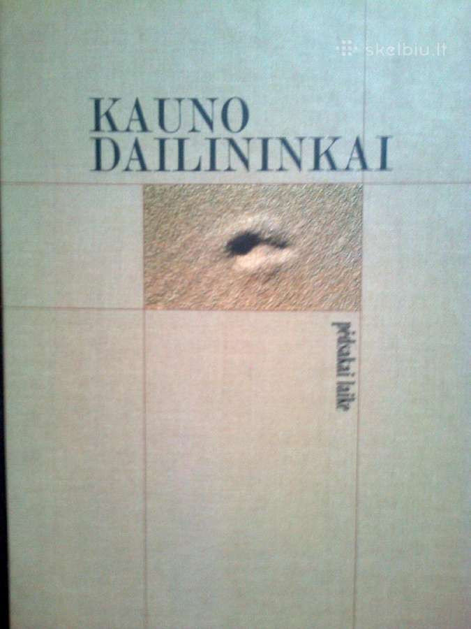 "Kauno dailininkai.pėdsakai laike."