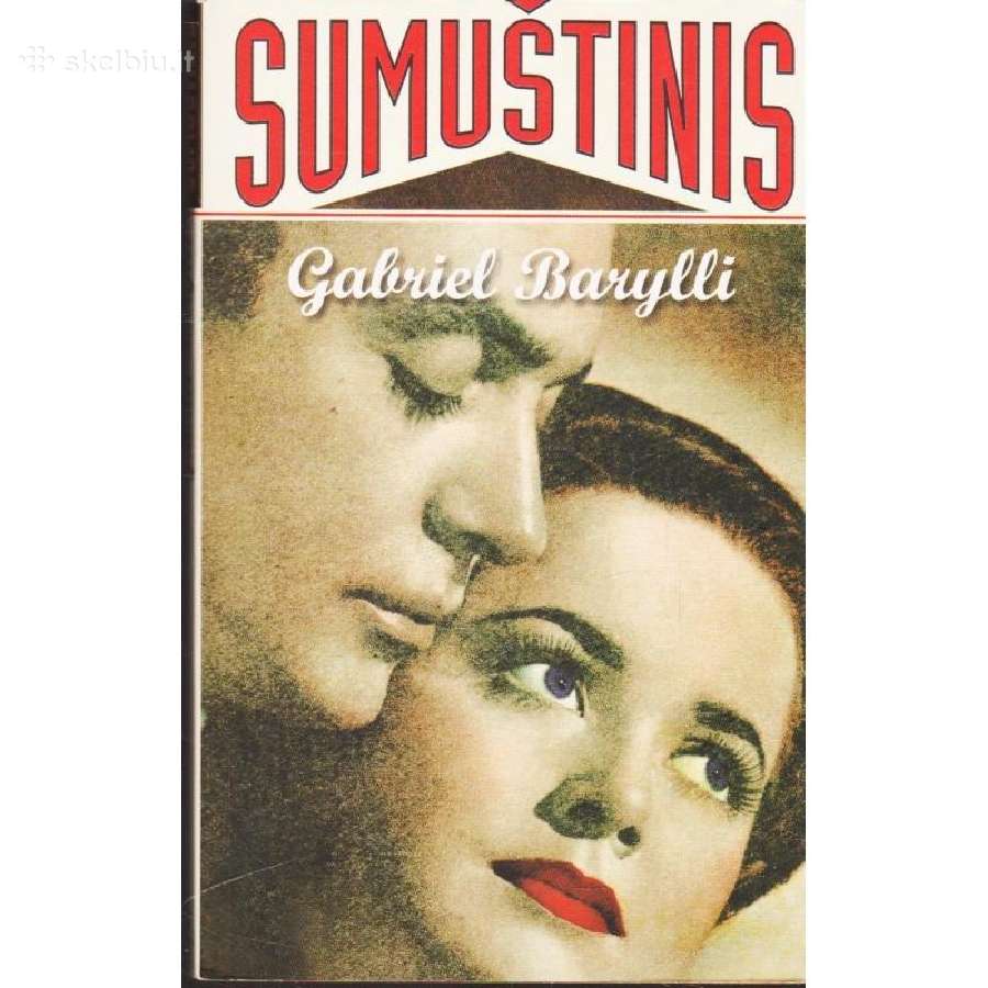 Gabriel Barylli "Sumuštinis"