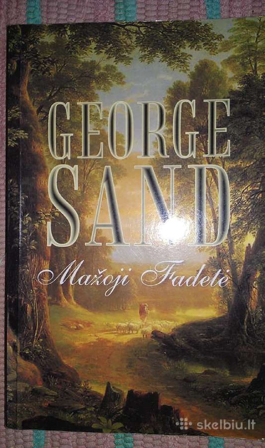 "Mažoji Fadetė" George Sand 2006 m. apysaka