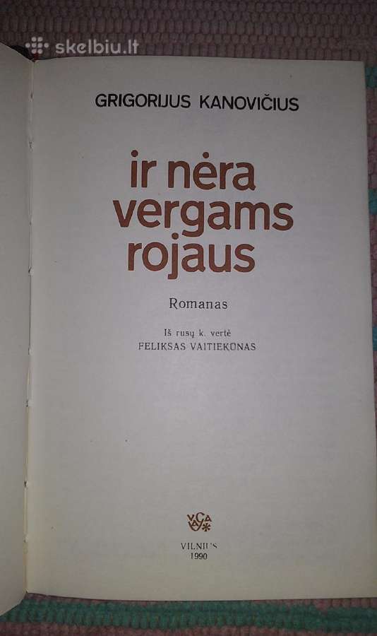 "Ir nėra vergams rojaus"grigorijus Kanovičius - nuotraukos Nr. 4