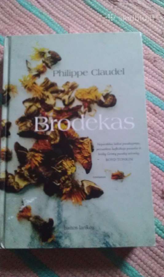 "brodekas"philippe Claudel 2018m.romanas