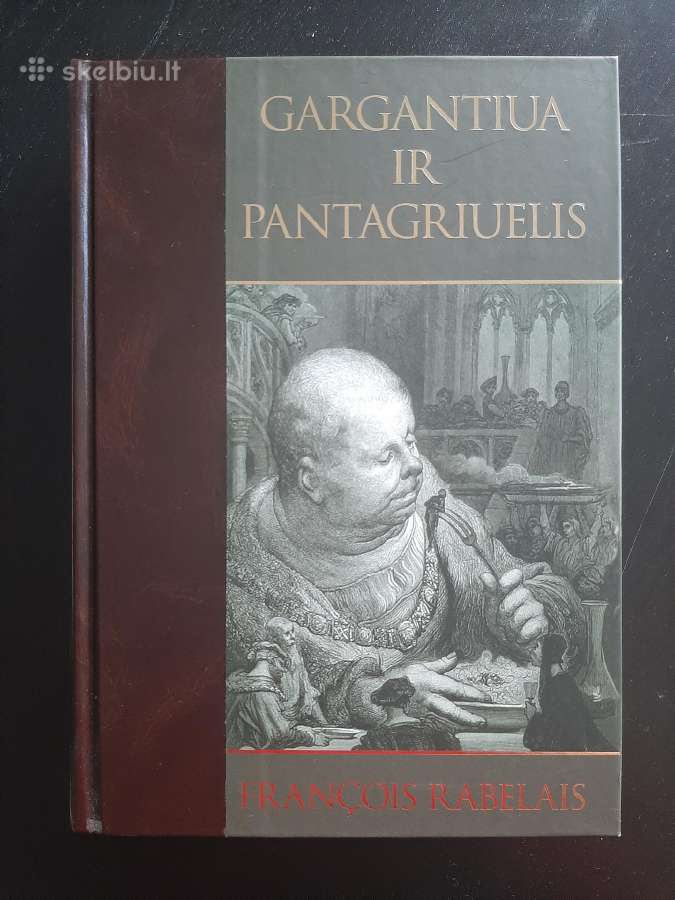 Franois Rabelais "Gargantiua ir Pantagriuelis"