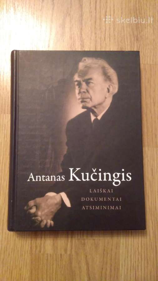 Parduodu knygą "Antanas Kučingis"