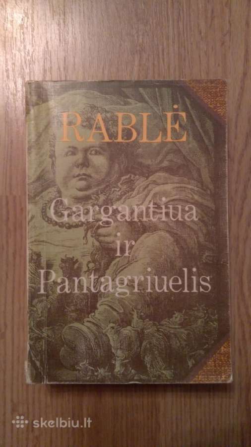 Parduodu knygą "Gargantiua ir Pantagriuelis"