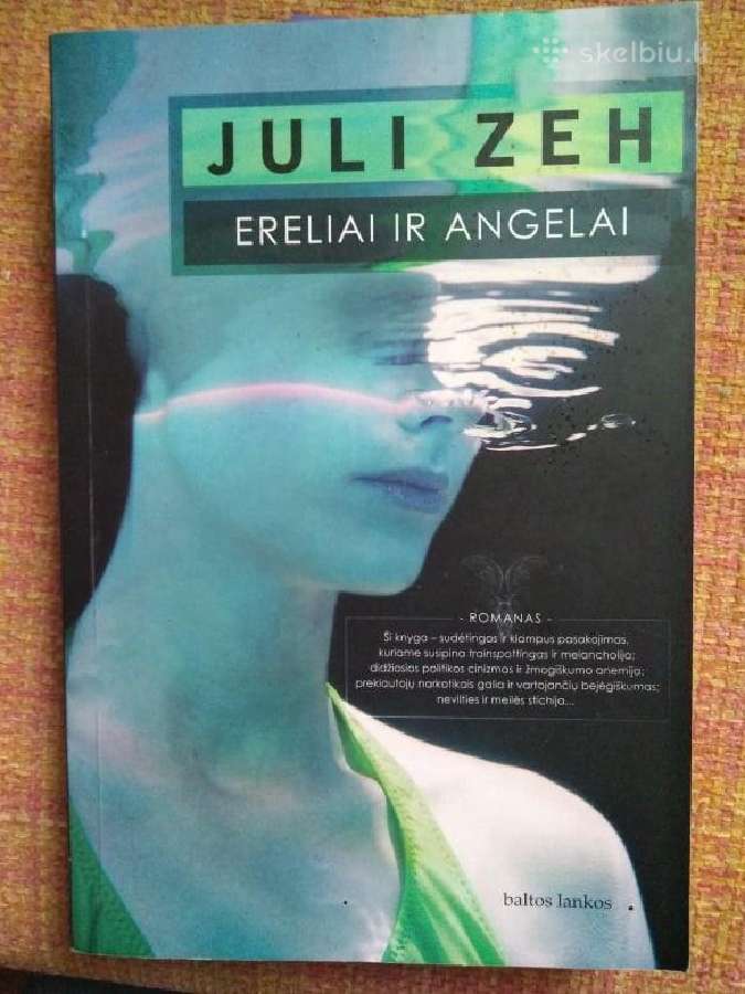 "Ereliai ir Angelai" Zeh Juli knyga