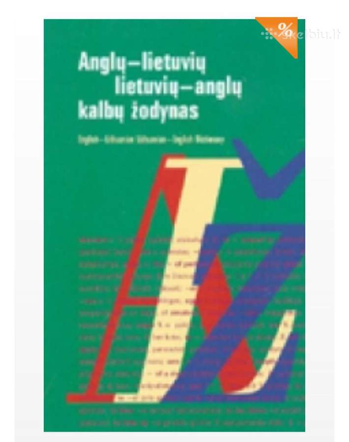Anglų - lietuvių, lietuvių - anglų kalbos žodynas
