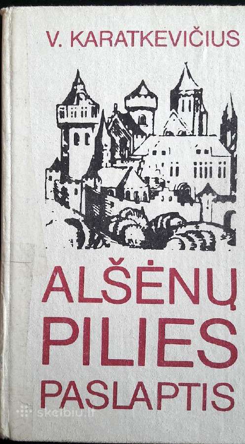 Alšėnų pilies paslaptis. V. Karatkevičius