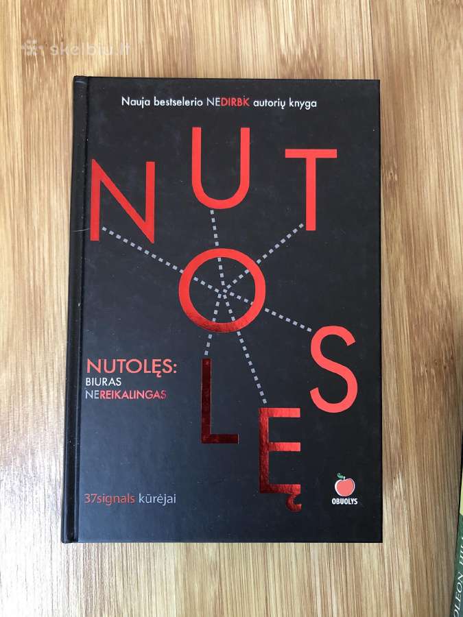 Nutolęs. Biuras (ne) reikalingas