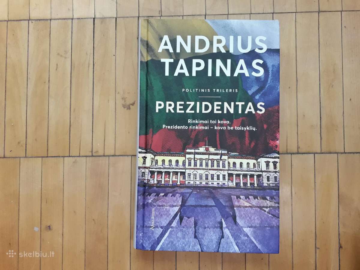 Andrius Tapinas "Prezidentas" 2019 metai