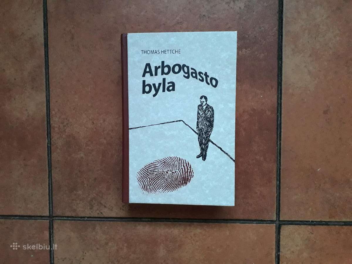 Thomas Hettche "Arbogasto byla" 2008 metai