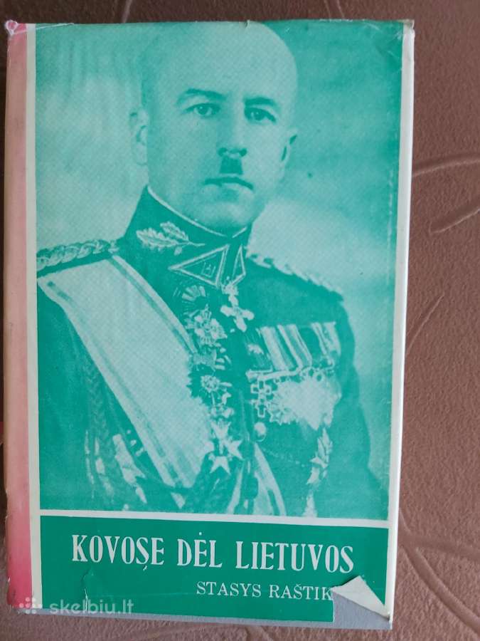 Knyga Kovose Dėl Lietuvos S.raštikis