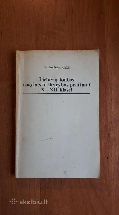 Lietuvių k. rašybos ir skyrybos pratimai 10-12 kl.