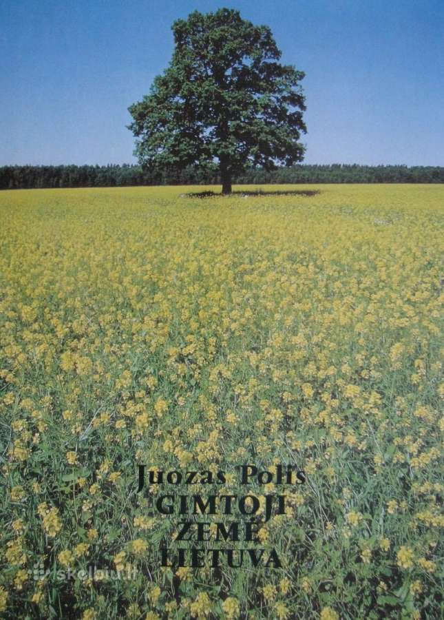 -Gimtoji žemė Lietuva / Juozas Polis - nuotraukos Nr. 2