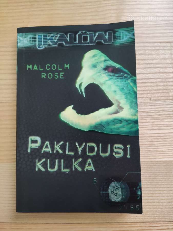 Malcolm Rose "Paklydusi kulka"