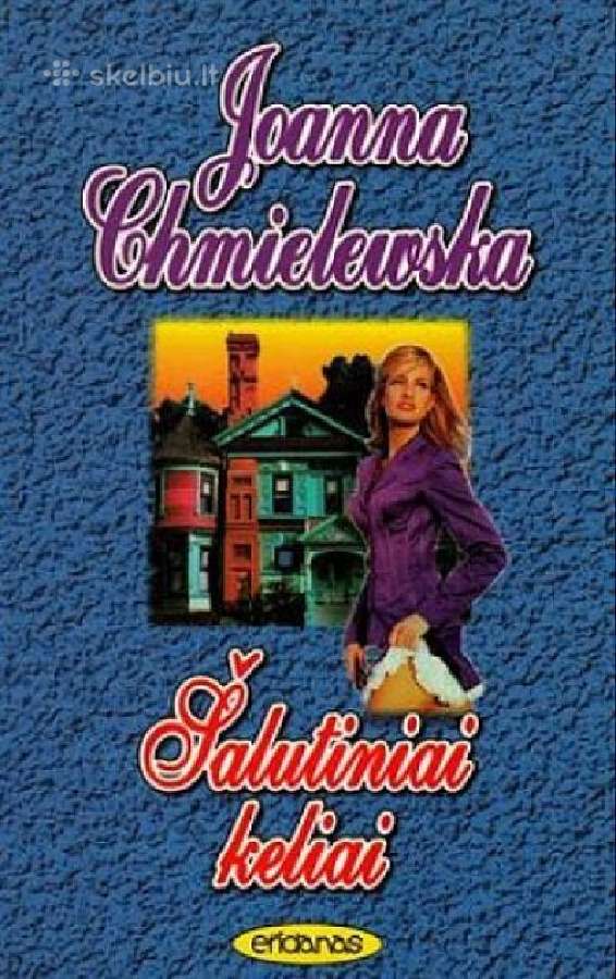 Šalutiniai keliai. J. Chmielewska
