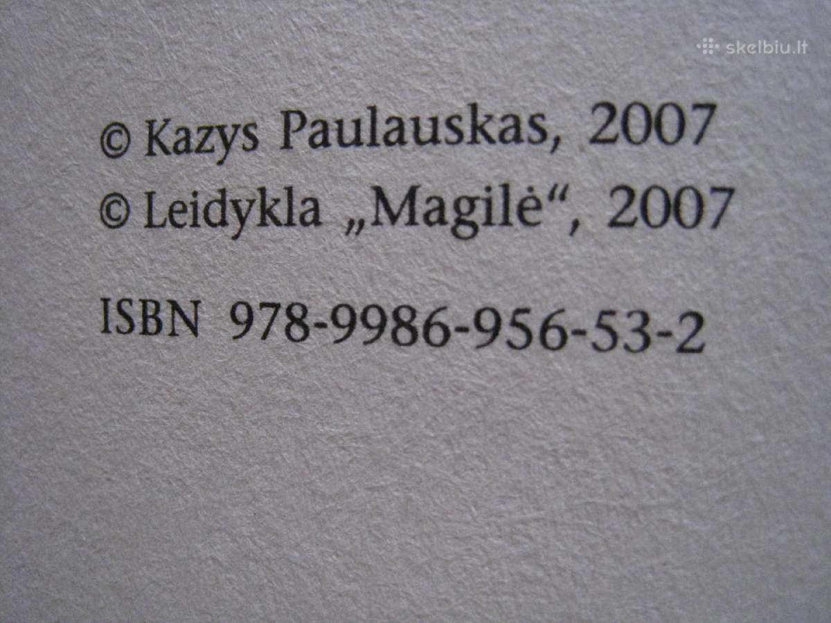 Kazys Paulauskas Ištikimybė 2007 m. - nuotraukos Nr. 6