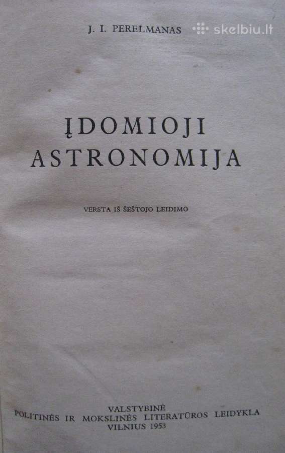 J I Perelmanas Įdomioji astronomija 1953 - nuotraukos Nr. 3