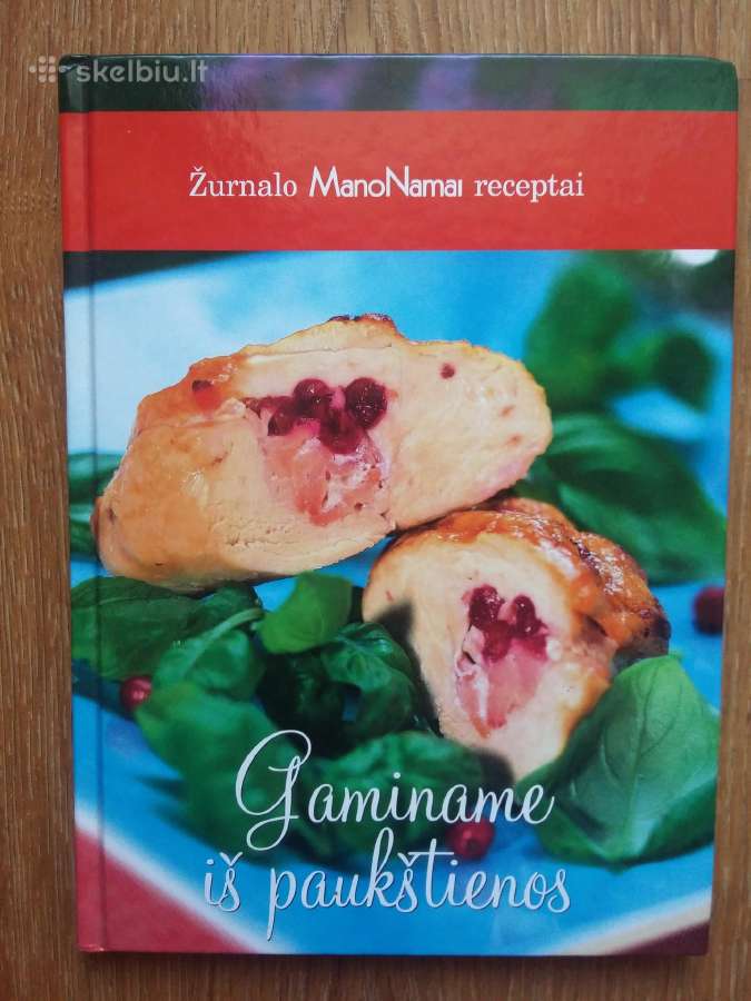 Receptai "Gaminame iš paukštienos"