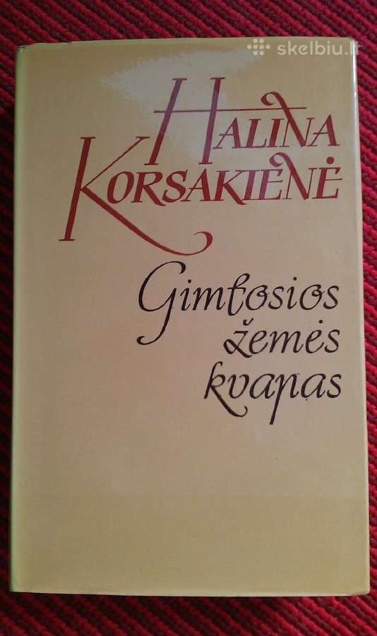 "Gimtosios žemės kvapas"korsakienė Halina1981