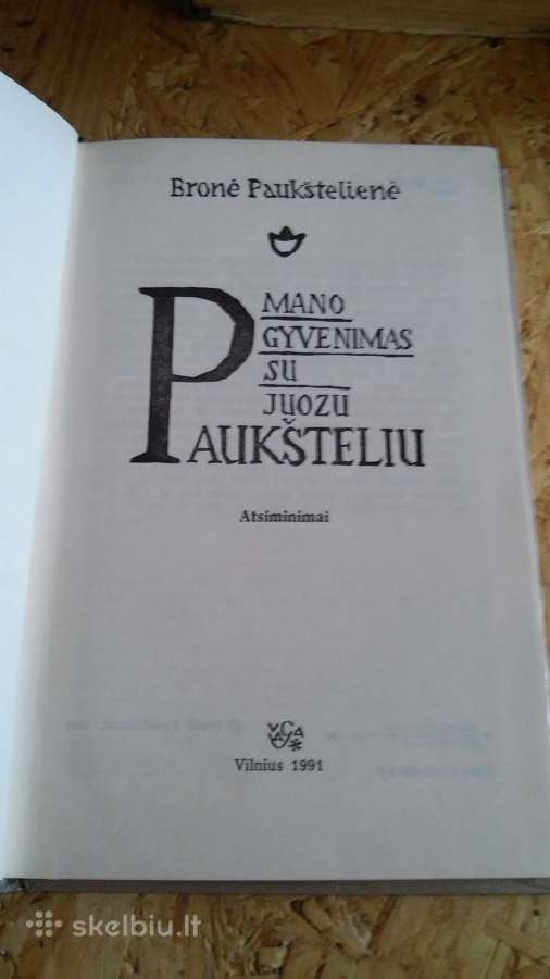 Mano gyvenimas su Juozu Paukšteliu - nuotraukos Nr. 2