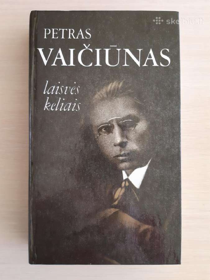 Knyga P.vaičiūnas "Laisvės keliais"