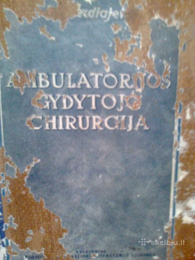 Knyga "Ambulatorijos gydytojo chirurgija"