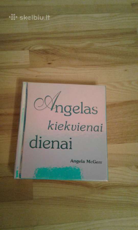 A. Me Gerr . Angelas kiekvienai dienai 2007 m.