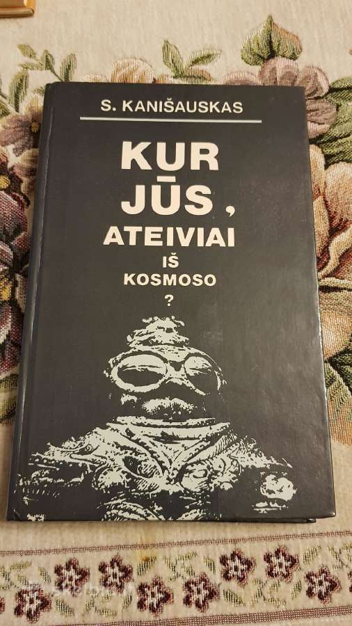Kur jūs,ateiviai is kosmoso?