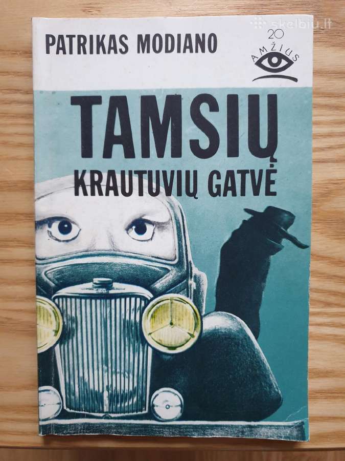 Patrikas Modiano - Tamsių krautuvių gatvė