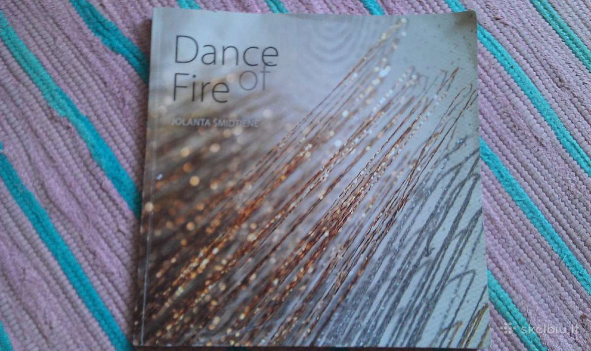 "Dance of Fire"jolanta Šmiditienė 2012m.