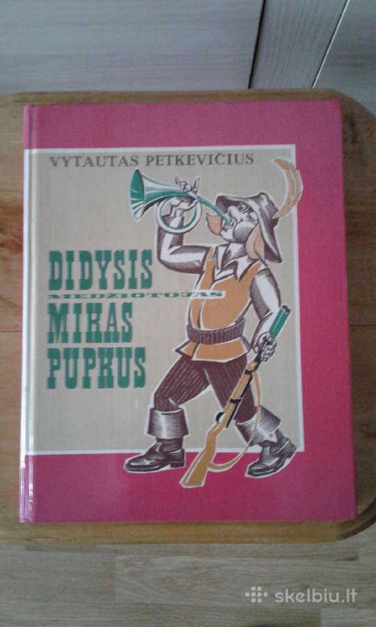 V.petkevičius Didysis Mikas pupkus ir kt. knygos