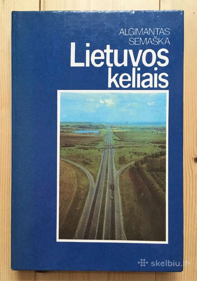 Knyga "Lietuvos keliais", Algimantas Semaška
