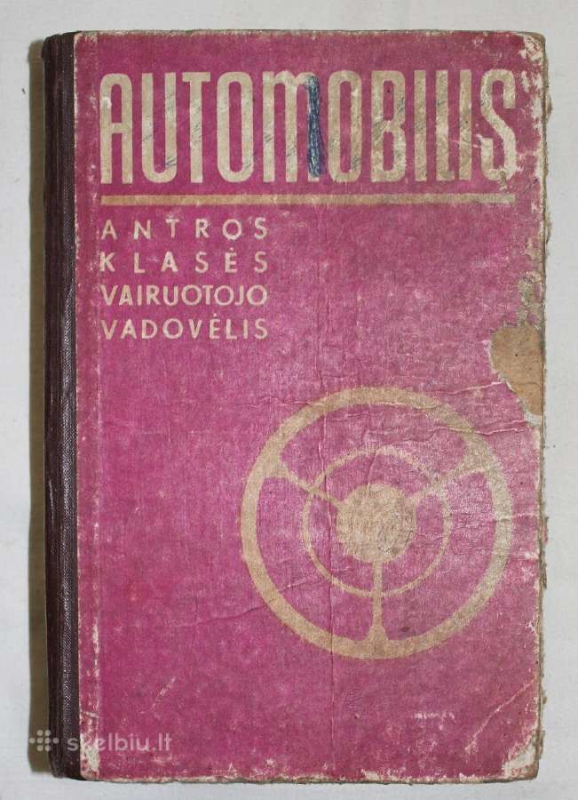 Antrosios klasės vairuotojo vadovėlis 1973 m.