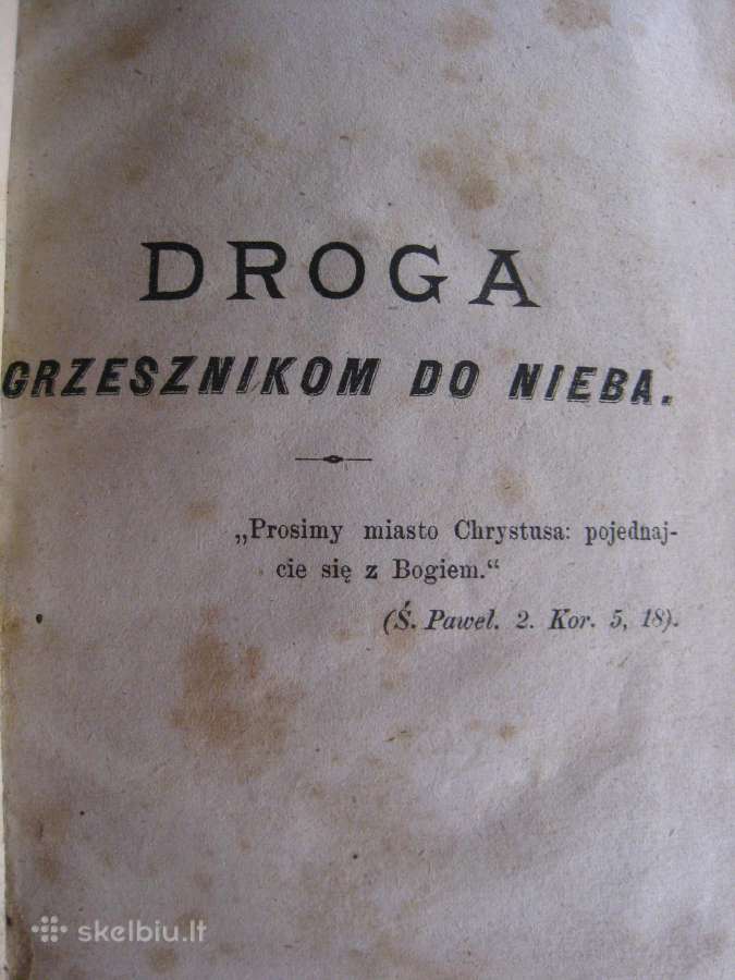 Droga grzesnikom do nieba / 1881 m. kaina derinama - nuotraukos Nr. 6