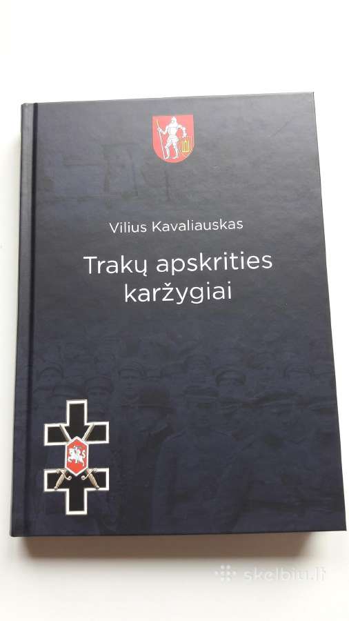 Knyga. Trakų apskrities karžygiai