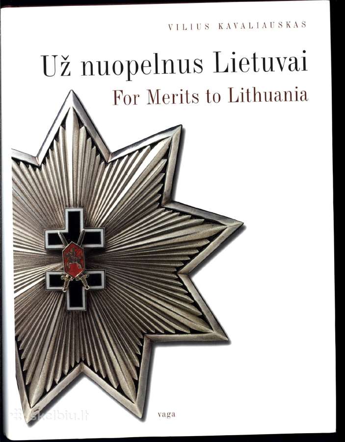 2 knygos. Už nuopelnus Lietuvai 1-2 T. - nuotraukos Nr. 3