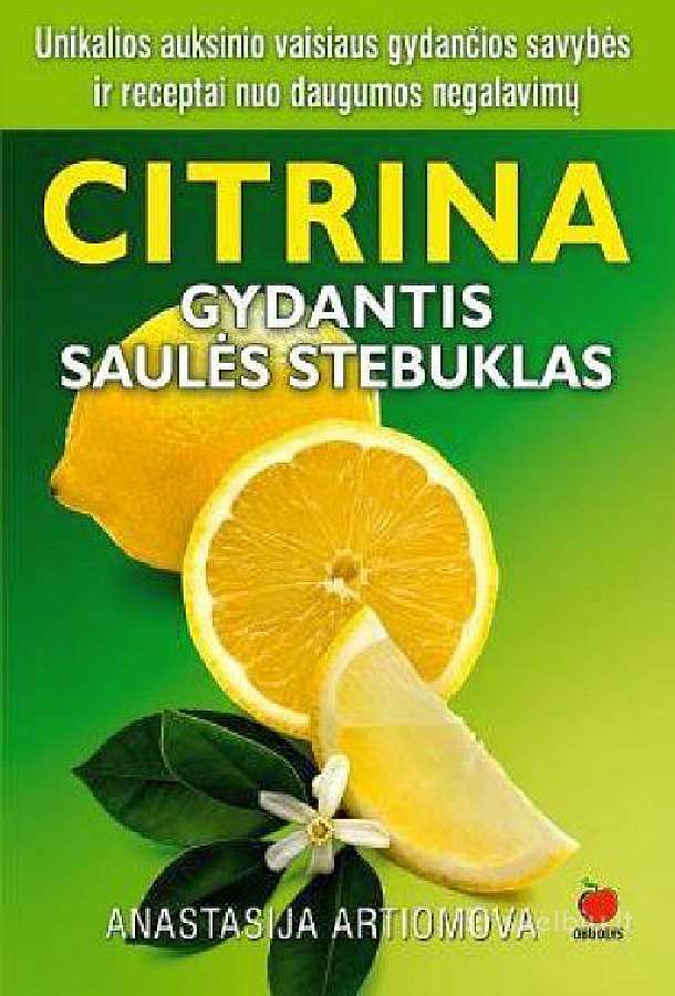 Citrina: gydantis saulės stebuklas. A. Artiomova