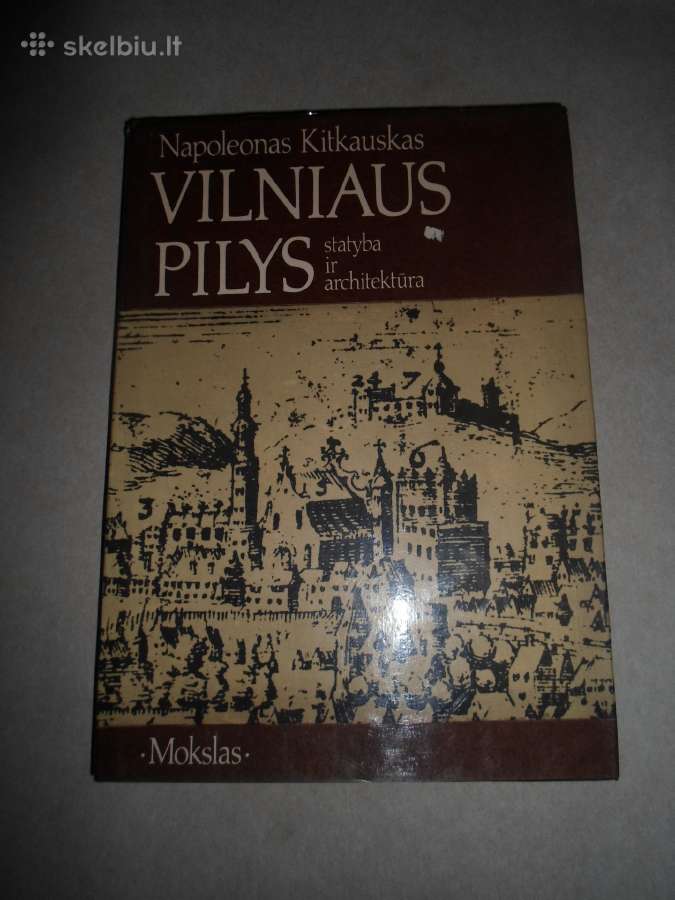 Vilniaus pilys, statyba ir architektūra